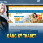 10 mẹo giúp bạn đăng ký Thabet thành công